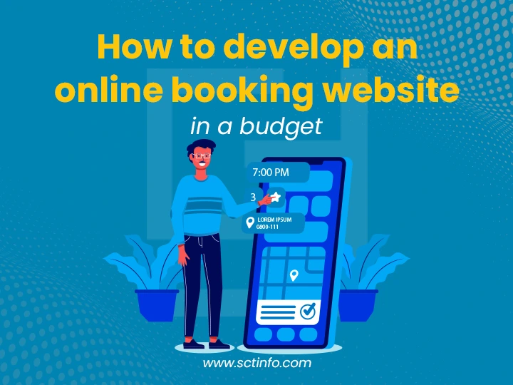 How to Develop an Online Booking Website on a Budget